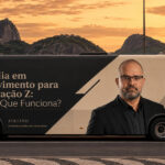 Mídia em Movimento para Geração Z: Por Que Funciona?
